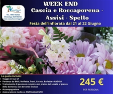 WEEKEND CASCIA E ROCCAPORENA ASSISI E SPELLO