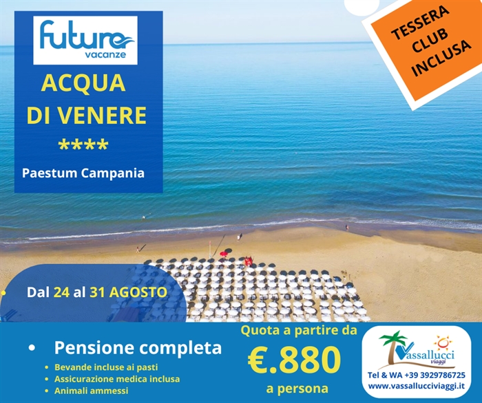 Acqua di Venere Futura **** Paestum Campania