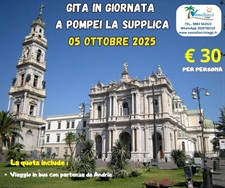 GITA IN GIORNATA A POMPEI LA SUPPLICA