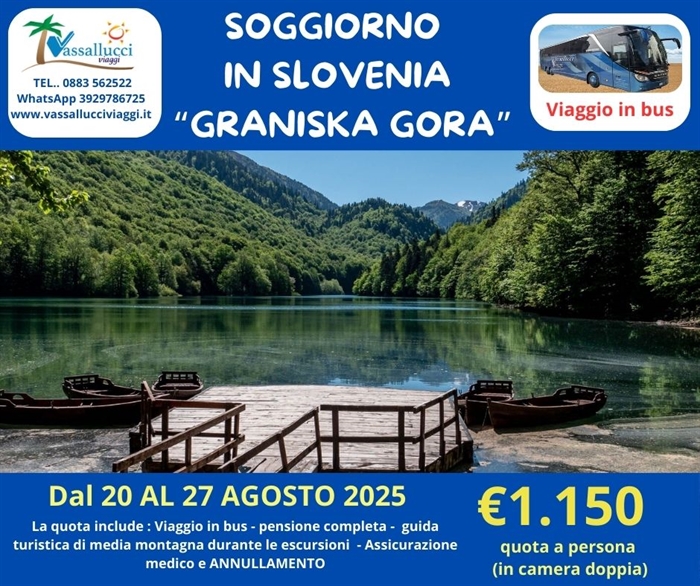 SOGGIORNO IN SLOVENIA A GRANISKA GORA